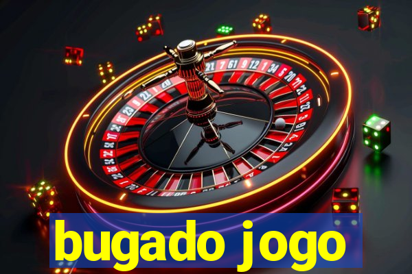 bugado jogo